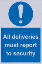 all-deliveries-must-report-to-security~